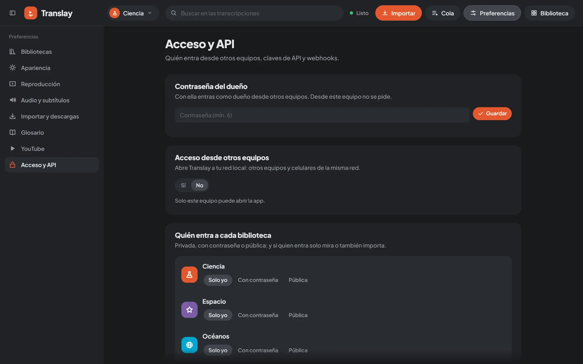 Preferencias, Acceso y API: owner password, access from other computers and the visibility of each library